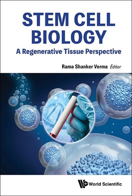 Stem Cell Biology: A Regenerative Tissue Perspe... 9811294887 Book Cover