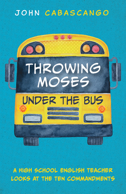 Throwing Moses under the Bus 1532695640 Book Cover