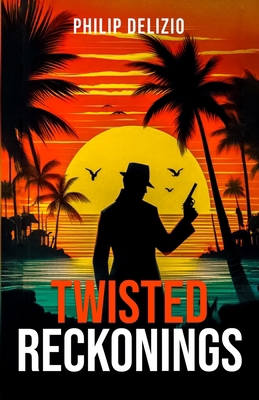 Twisted Reckonings 1964630851 Book Cover