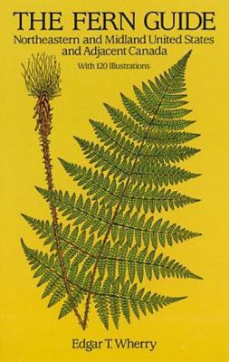 The Fern Guide: Northeastern and Midland United... 0486284964 Book Cover