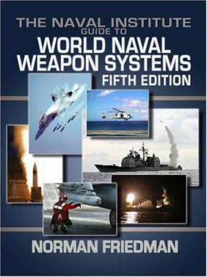 Naval Institute Guide to World Naval Weapon Sys... 1557502625 Book Cover