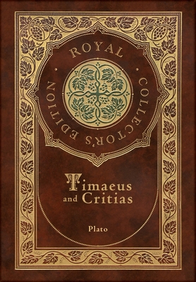 Timaeus and Critias (Royal Collector's Edition)... 1774769891 Book Cover