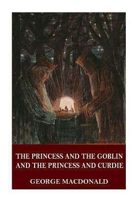 The Princess and the Goblin and the Princess an... 1537577115 Book Cover