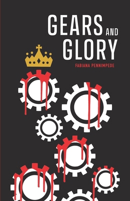 Gears and Glory 1998662152 Book Cover