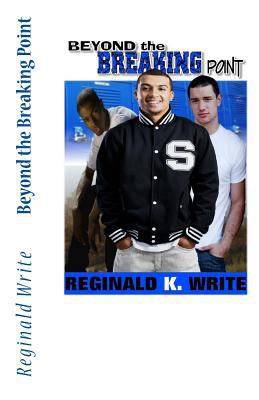 Beyond the Breaking Point 1539682471 Book Cover