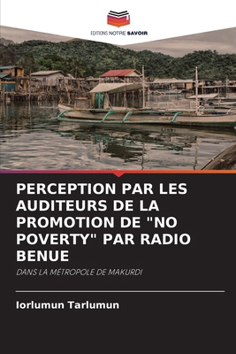 Perception Par Les Auditeurs de la Promotion de... [French] 6208192498 Book Cover