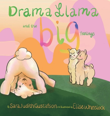 Drama Llama and the Big Feelings B0D9HTLSRW Book Cover