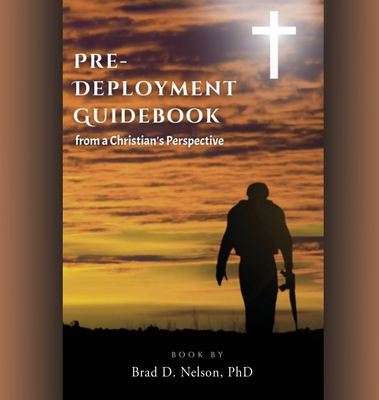 PRE-DEPLOYMENT GUIDEBOOK from a Christian's Per... B0FDDV7NVD Book Cover