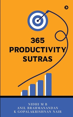 365 Productivity Sutras B0BB7RP4LZ Book Cover