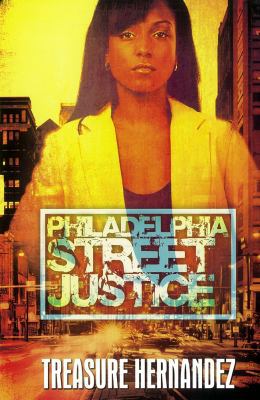 Philadelphia: Street Justice (Urban Books) 1601625510 Book Cover