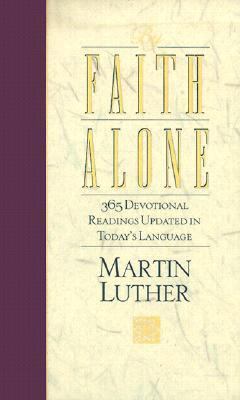 By Faith Alone 0529109670 Book Cover
