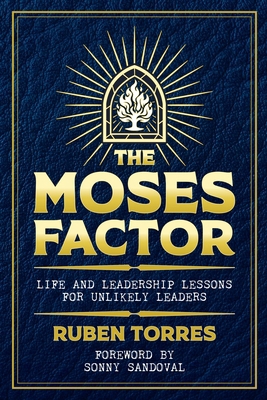 The Moses Factor - Life and Leadership Lessons ... B0GWX2YQC7 Book Cover