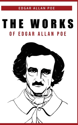 The Works of Edgar Allan Poe 1989814662 Book Cover