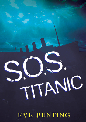 SOS Titanic 0152013059 Book Cover