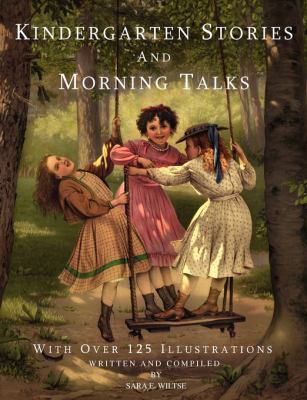 Kindergarten Stories and Morning Talks With Ove... 0974218146 Book Cover