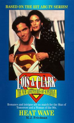 Heat Wave (Lois & Clark the New Adventures of S... 0061010618 Book Cover