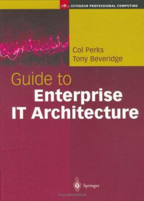 Guide to Enterprise It Architecture 0387951326 Book Cover