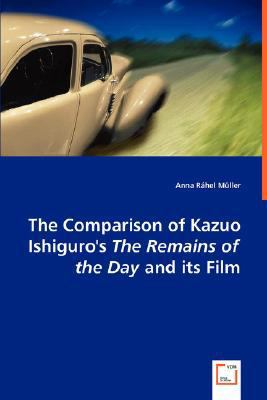 The Comparison of Kazuo Ishiguro's the Remains ... 3639018729 Book Cover
