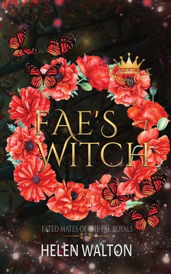 Fae's Witch: Fated Mates of the Fae Royals 0645974404 Book Cover