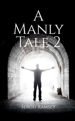 A Manly Tale 2 B0D9NHVF4J Book Cover