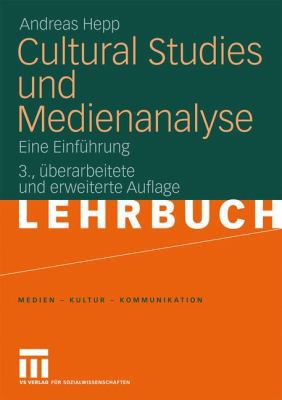 Cultural Studies Und Medienanalyse: Eine Einfüh... [German] 3531155431 Book Cover