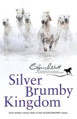 Silver Brumby Kingdom 0732297699 Book Cover
