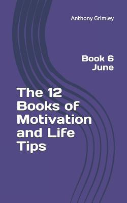 The 12 Books of Motivation and Life Tips: Book ... 1070383821 Book Cover