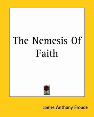 The Nemesis Of Faith 141917536X Book Cover