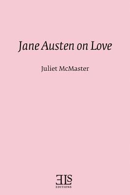 Jane Austen on Love 0920604242 Book Cover