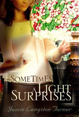 Sometimes a Light Surprises [Large Print] 1602855293 Book Cover