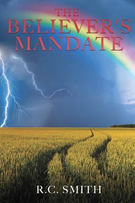 The Believer's Mandate 1545635420 Book Cover