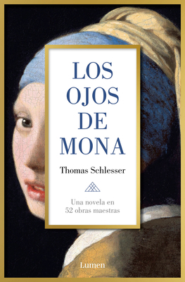 Los Ojos de Mona / Mona's Eyes [Spanish] 8426426972 Book Cover