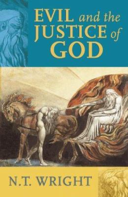 Evil and the Justice of God 1596444703 Book Cover