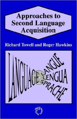 Approaches to Second Language Acquisition 1853592358 Book Cover