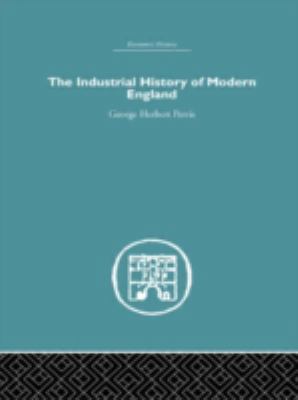The Industrial History of Modern England 0415378427 Book Cover