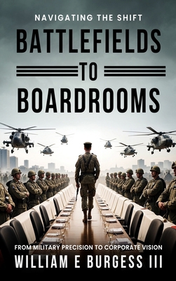 Battlefields to Boardrooms B0DQYCCM5H Book Cover