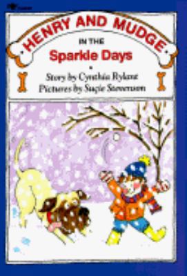 Henry and Mudge in the Sparkle Days: The Fifth ... 0689717520 Book Cover