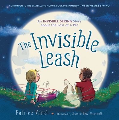 The Invisible Leash: An Invisible String Story ... 0316524891 Book Cover