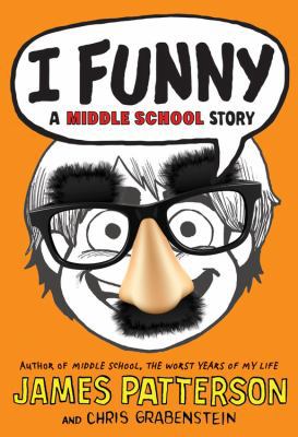 I Funny: A Middle School Story 0316206938 Book Cover