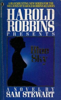 Blue Sky (Harold Robbins Presents) 0450394441 Book Cover