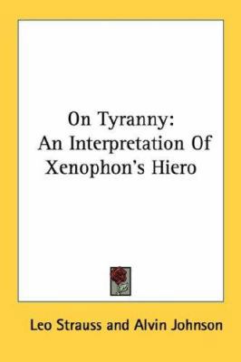 On Tyranny: An Interpretation Of Xenophon's Hiero 1432580167 Book Cover