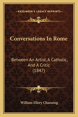 Conversations In Rome: Between An Artist, A Cat... 1166444635 Book Cover