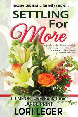 Settling For More: Large Print Edition 1977647499 Book Cover