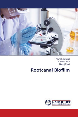 Rootcanal Biofilm 6208435099 Book Cover