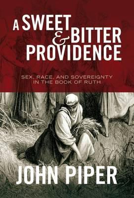 A Sweet and Bitter Providence: Sex, Race and th... 1844744248 Book Cover