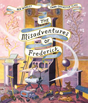 The Misadventures of Frederick 1509851534 Book Cover