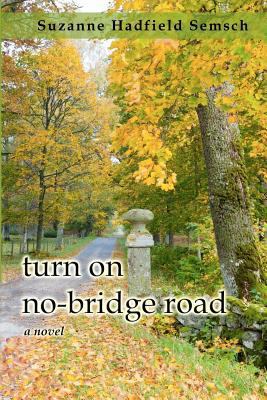 Turn on No-Bridge Road 1480171808 Book Cover