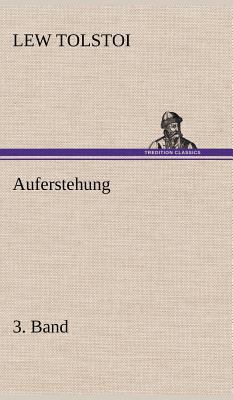 Auferstehung 3. Band [German] 3847262882 Book Cover