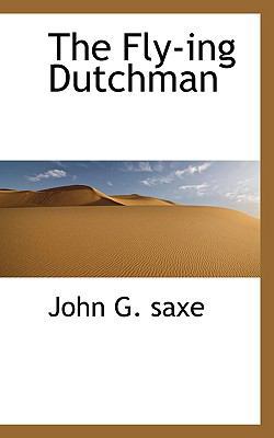 The Fly-Ing Dutchman 1110849281 Book Cover
