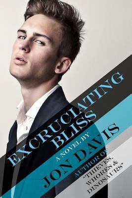 Excruciating Bliss 0615652956 Book Cover